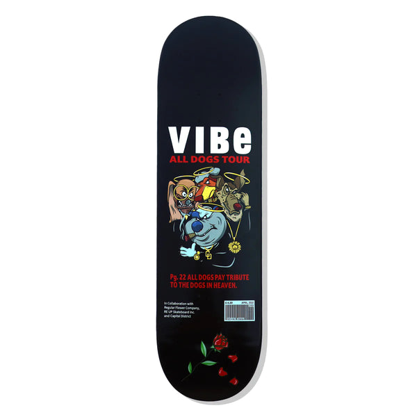VIBE All Dogs Go To Heaven Skate Deck 8.1
